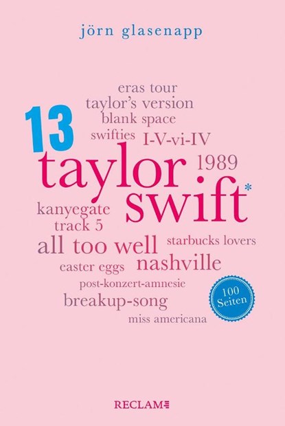 Taylor Swift. 100 Seiten, Jörn Glasenapp - Paperback - 9783150207093