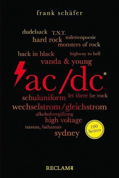 AC/DC. 100 Seiten, Frank Schäfer - Paperback - 9783150207109