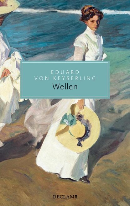 Wellen, Eduard von Keyserling ; Gabriele Radecke - Paperback - 9783150207246