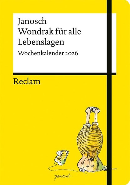 Wondrak für alle Lebenslagen. Wochenkalender 2026, Janosch - Paperback - 9783150950371