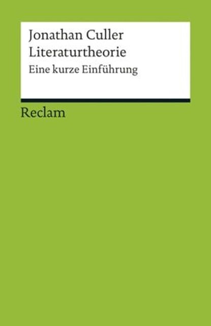 Literaturtheorie. Eine kurze Einführung, Jonathan Culler - Ebook - 9783159604275