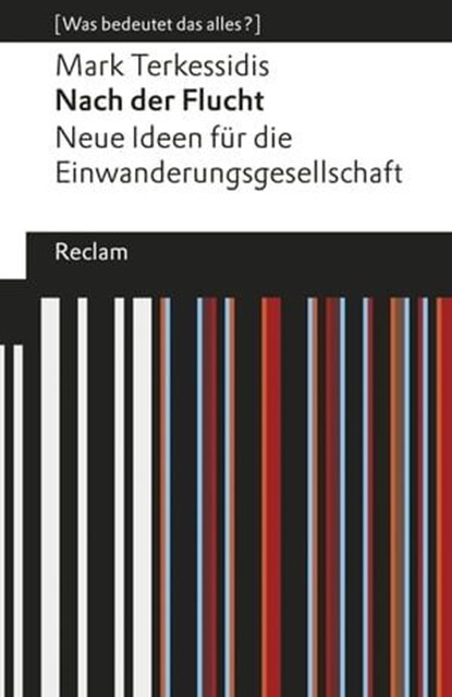 Nach der Flucht, Mark Terkessidis - Ebook - 9783159612676