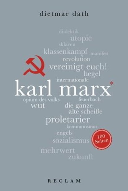 Karl Marx. 100 Seiten, Dietmar Dath - Ebook - 9783159613260