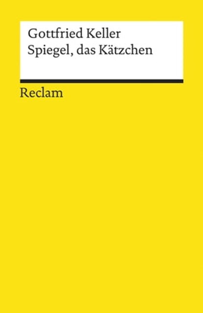 Spiegel, das Kätzchen, Gottfried Keller ; Alexander Honold - Ebook - 9783159614922