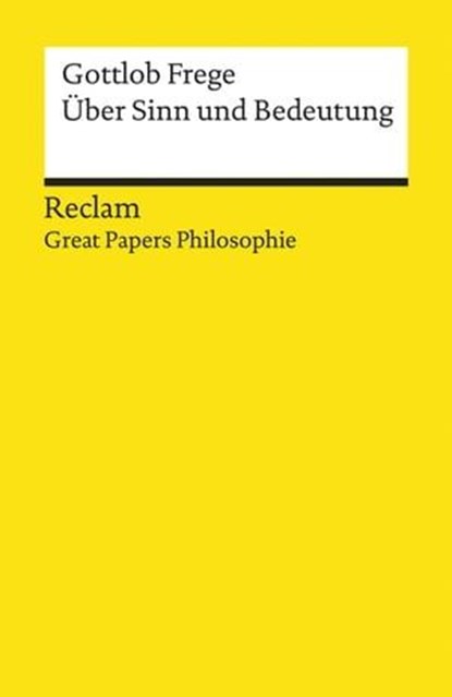 Über Sinn und Bedeutung, Gottlob Frege - Ebook - 9783159614953