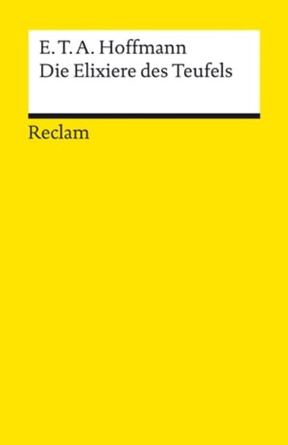 Die Elixiere des Teufels, E. T. A. Hoffmann - Ebook - 9783159618555