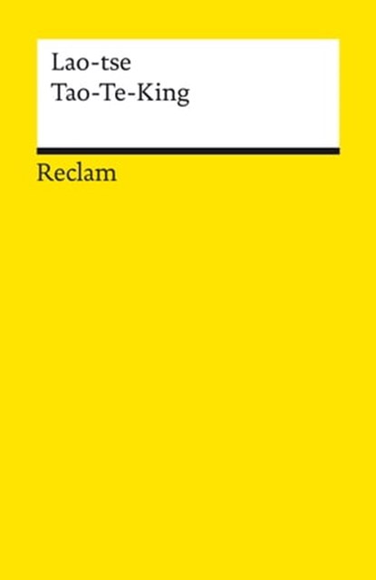 Tao-Te-King, Lao-tse ; Günther Debon - Ebook - 9783159618937
