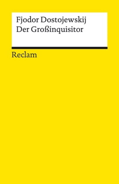 Der Großinquisitor, Fjodor Dostojewskij ; Ulrich Schmid - Ebook - 9783159619101