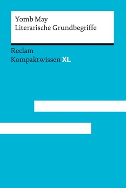 Literarische Grundbegriffe, Yomb May - Ebook - 9783159619279