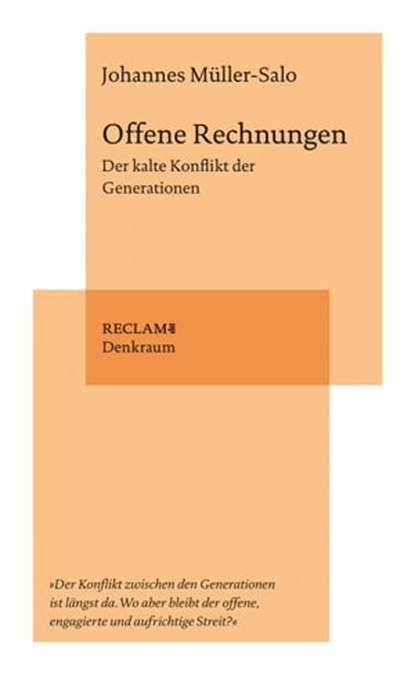 Offene Rechnungen. Der kalte Konflikt der Generationen, Johannes Müller-Salo - Ebook - 9783159619934
