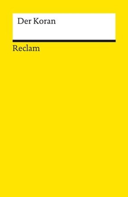 Der Koran, Annemarie Schimmel - Ebook - 9783159621401