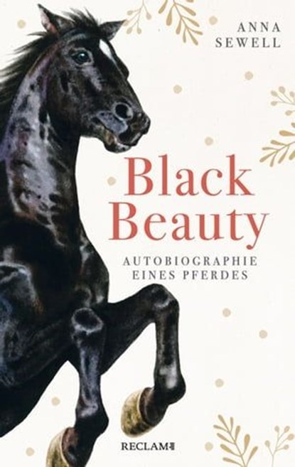 Black Beauty. Autobiographie eines Pferdes, Anna Sewell ; Victoria Müller - Ebook - 9783159622484