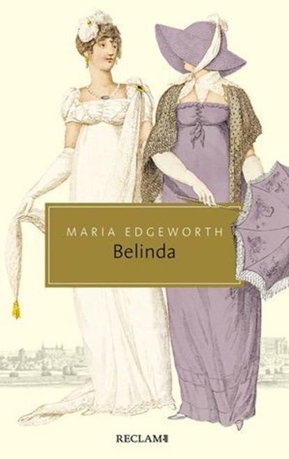 Belinda, Maria Edgeworth ; Katrin Berndt ; Gerlinde Völker - Ebook - 9783159622835