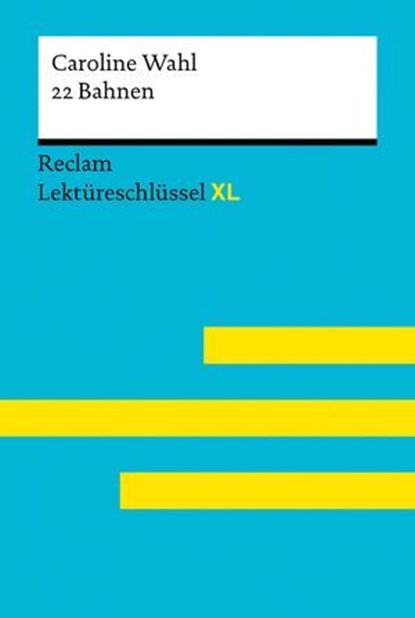 22 Bahnen von Caroline Wahl, Caroline Wahl ; Sven Jacobsen - Ebook - 9783159625072