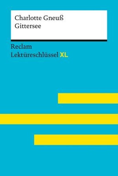 Gittersee von Charlotte Gneuß, Charlotte Gneuß ; Sven Jacobsen - Ebook - 9783159625140