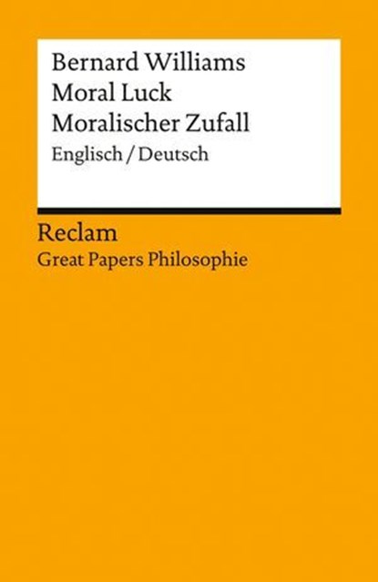 Moral Luck / Moralischer Zufall, Bernard Williams - Ebook - 9783159626079