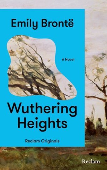 Wuthering Heights, Emily Brontë ; Mithu M. Sanyal - Ebook - 9783159626468