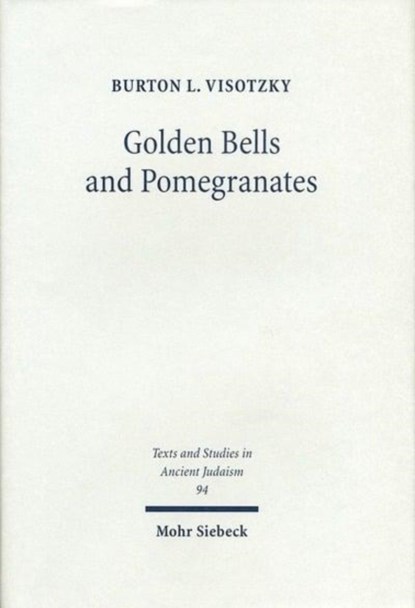 Golden Bells and Pomegranates, Burton L. Visotzky - Gebonden - 9783161479915