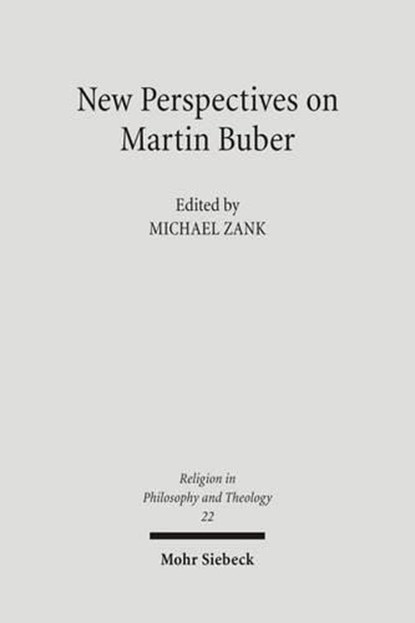 New Perspectives on Martin Buber, Michael Zank - Paperback - 9783161489983