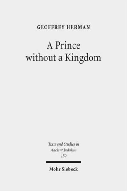 A Prince without a Kingdom, Geoffrey Herman - Gebonden - 9783161506062