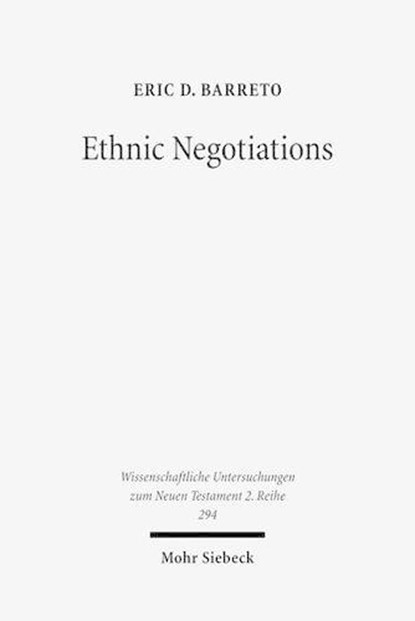 Ethnic Negotiations, Eric D. Barreto - Paperback - 9783161506093