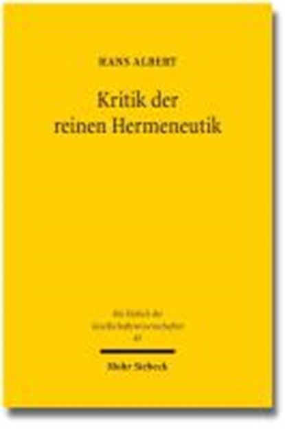 Albert, H: Kritik der reinen Hermeneutik, ALBERT,  Hans - Paperback - 9783161518065