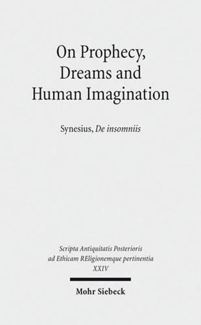 On Prophecy, Dreams and Human Imagination, Donald A. Russell ; Heinz-Gunther Nesselrath - Gebonden - 9783161524196