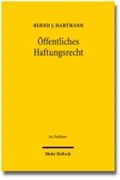 Öffentliches Haftungsrecht | Bernd J. Hartmann | 