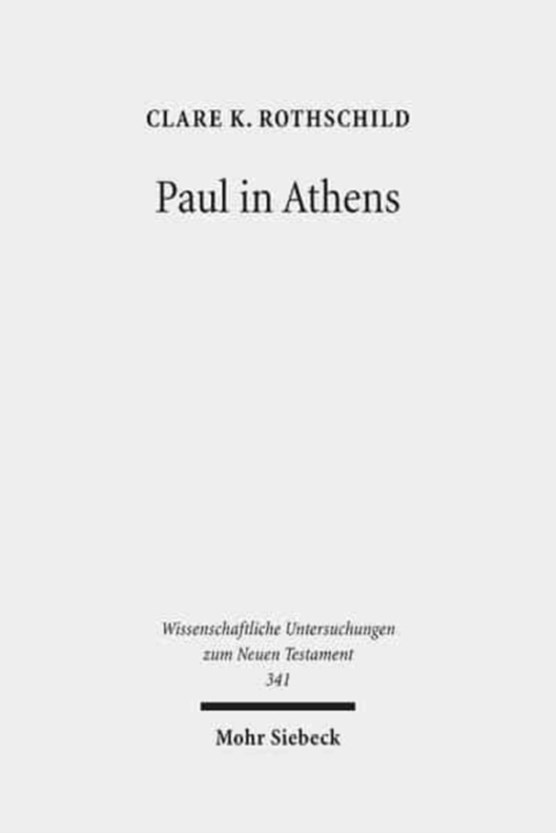 Rothschild, C: Paul in Athens
