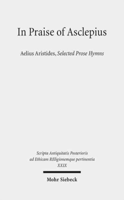 In Praise of Asclepius, Donald A. Russell ; Michael Trapp ; Heinz-Gunther Nesselrath - Gebonden - 9783161536595