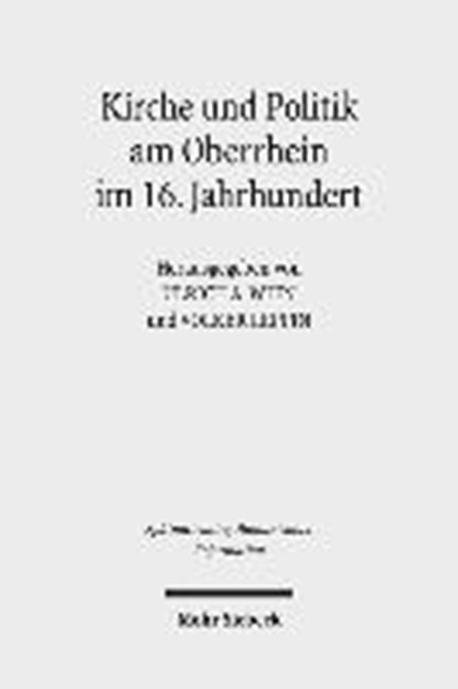 Kirche und Politik am Oberrhein im 16. Jahrhundert, niet bekend - Gebonden - 9783161539510