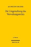 Schaefer, J: Umgestaltung des Verwaltungsrechts | Jan Philipp Schaefer | 