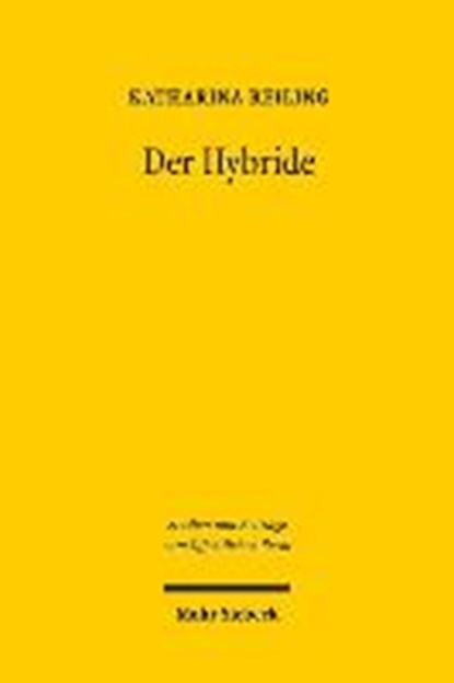 Der Hybride, REILING,  Katharina - Paperback - 9783161541452