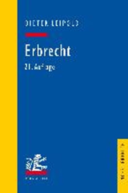 Leipold, D: Erbrecht, LEIPOLD,  Dieter - Paperback - 9783161549526