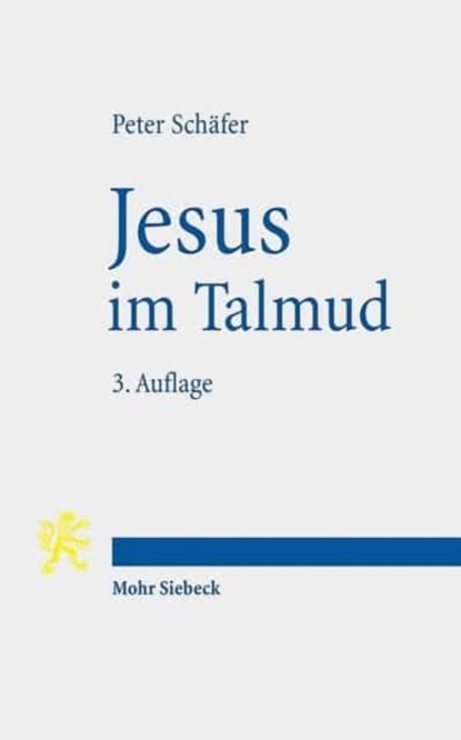 Jesus im Talmud, Peter Schafer - Paperback - 9783161555312