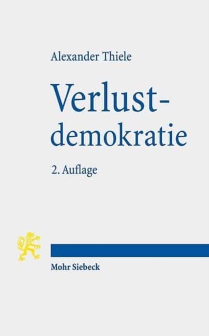 Verlustdemokratie, Alexander Thiele - Paperback - 9783161558542