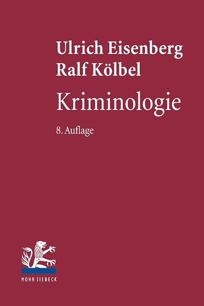 Kriminologie, Ulrich Eisenberg ; Ralf Kolbel - Gebonden - 9783161560095