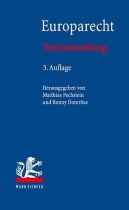 Europarecht, Matthias Pechstein ; Ronny Domrose - Paperback - 9783161561344