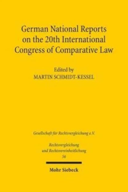 German National Reports on the 20th International Congress of Comparative Law, Martin Schmidt-Kessel - Gebonden - 9783161564024