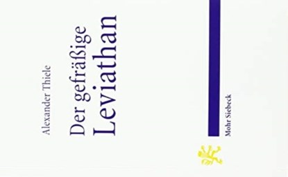 Der gefraßige Leviathan, Alexander Thiele - Paperback - 9783161568800