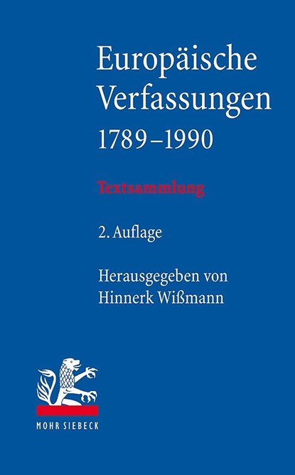Europaische Verfassungen 1789-1990, Hinnerk WiÃŸmann - Paperback - 9783161570384