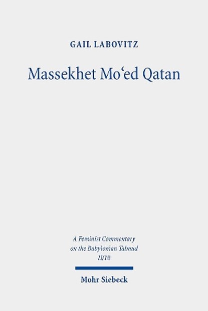 Massekhet Mo'ed Qatan, Gail Labovitz - Gebonden - 9783161582820