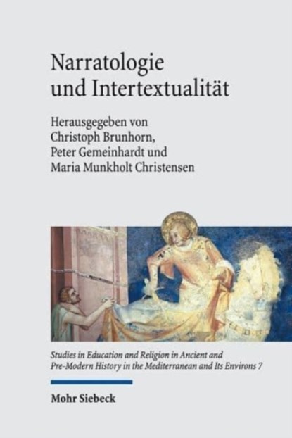Narratologie und Intertextualitat, Christoph Brunhorn ; Peter Gemeinhardt ; Maria Munkholt Christensen - Gebonden - 9783161591914