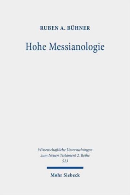 Hohe Messianologie, Ruben A. Buhner - Paperback - 9783161596063