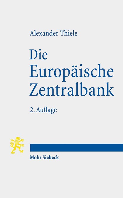 Die Europäische Zentralbank, Alexander Thiele - Paperback - 9783161612619