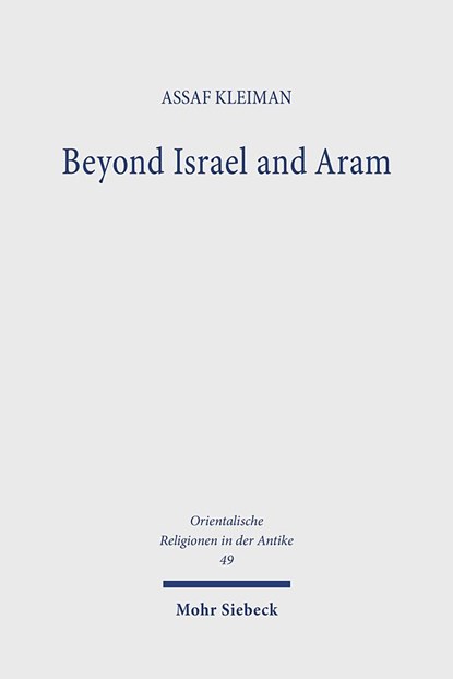 Beyond Israel and Aram, Assaf Kleiman - Gebonden - 9783161615436