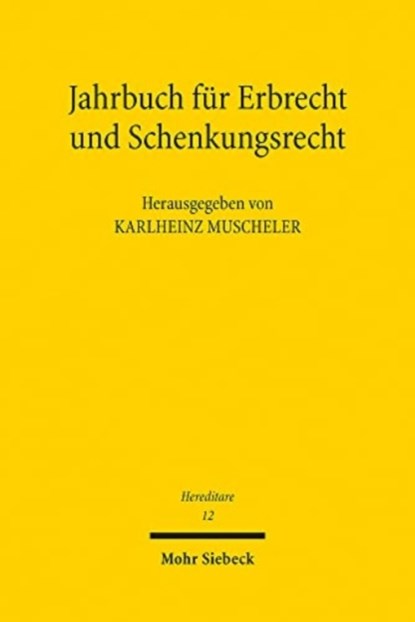 Jahrbuch fur Erbrecht und Schenkungsrecht, Karlheinz Muscheler - Paperback - 9783161621482