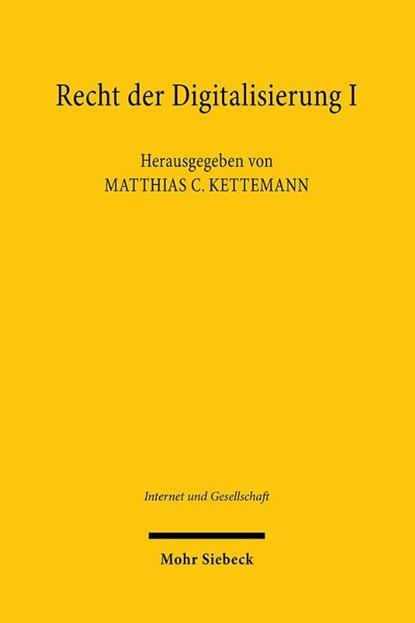 Recht der Digitalisierung I, Matthias C. Kettemann - Paperback - 9783161625879