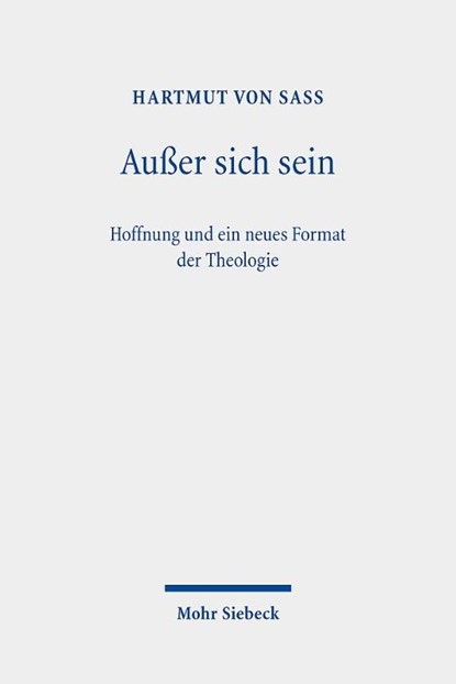 Außer sich sein, Hartmut von Sass - Paperback - 9783161627675