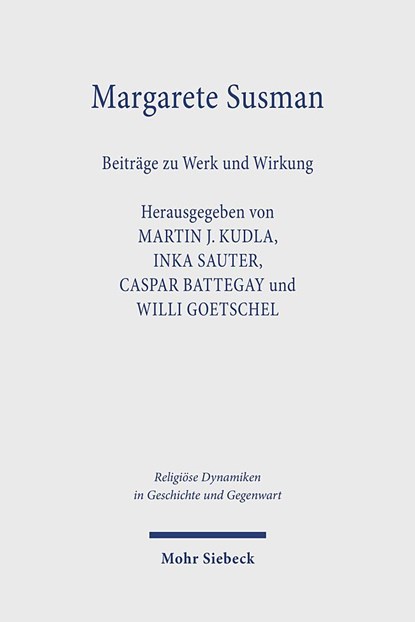 Margarete Susman, Martin J. Kudla ; Inka Sauter ; Caspar Battegay - Paperback - 9783161634147
